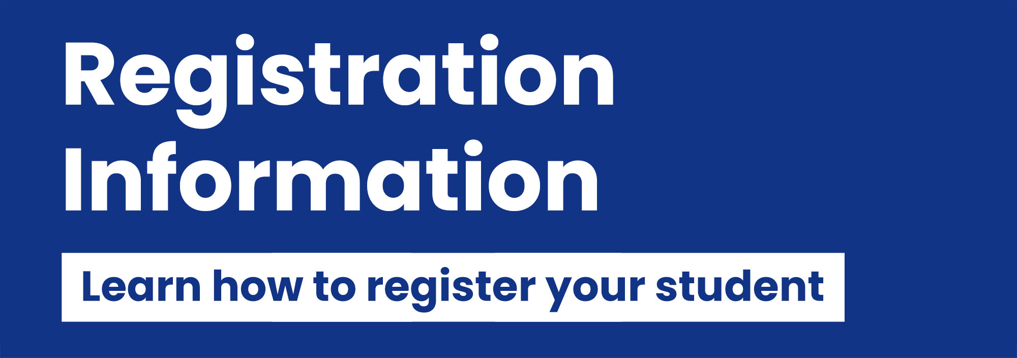 Learn how to register your student